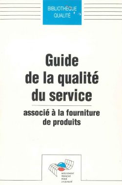 Guide de la Qualité du service associé à la fourniture de produits