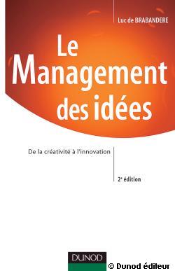 Le management des idées – de la créativité à l’innovation