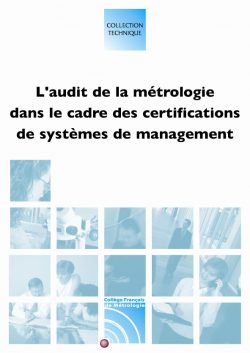 L’audit de la métrologie dans le cadre  des certifications de systèmes de management