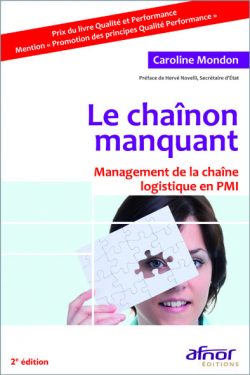 Le chaînon manquant : management de la chaîne logistique en PMI