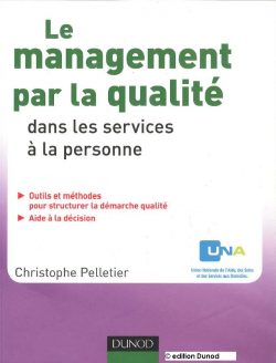 Le management par la qualité dans les services à la personne