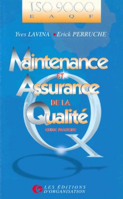 Maintenance et assurance de la Qualité – Guide pratique
