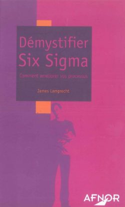 Démystifier Six Sigma