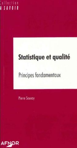 Statistique et qualité : Principes fondamentaux